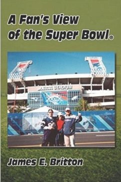 New England Patriots: The Birth of a Football Dynasty: A Fan's View of Super Bowl XXXIX - Britton, James