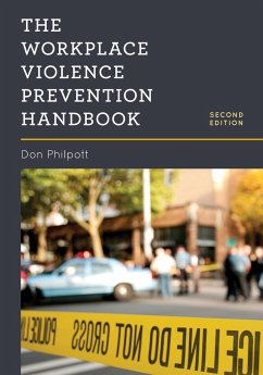 The Workplace Violence Prevention Handbook - Philpott, Don