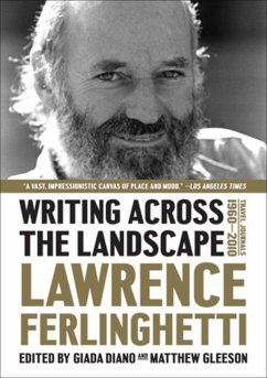 Writing Across the Landscape: Travel Journals 1950-2013 - Ferlinghetti, Lawrence