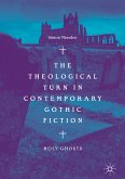 The Theological Turn in Contemporary Gothic Fiction (eBook, PDF)