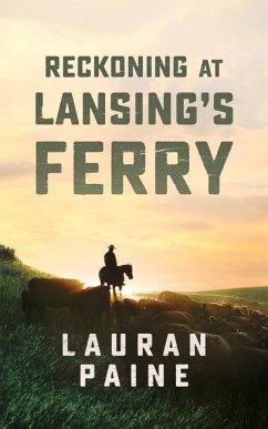 Reckoning at Lansing's Ferry - Paine, Lauran