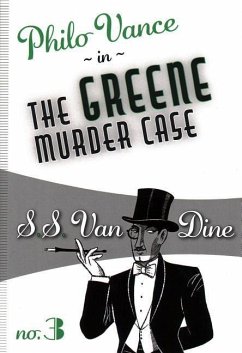 The Greene Murder Case - Dine, S S van