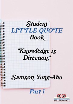 Student little quote book Part 1 - Yung-Abu, Samson