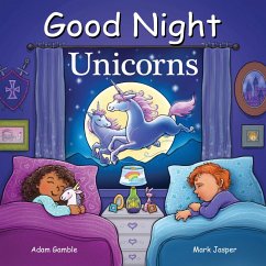 Good Night Unicorns - Gamble, Adam; Jasper, Mark