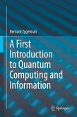 A First Introduction to Quantum Computing and Information (eBook, PDF)