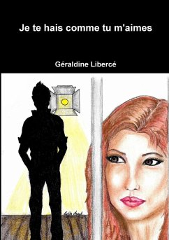 Cover Je te hais comme tu m'aimes