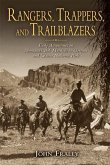 Rangers, Trappers, and Trailblazers: Early Adventures in Montana's Bob Marshall Wilderness and Glacier National Park