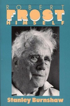 Robert Frost Himself - Burnshaw, Stanley
