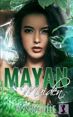 Mayan Maiden: A Gender Swap Romance - Belle, Alyson