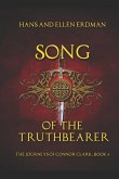 Song of the Truthbearer: The Journeys of Connor Clark, Book 4