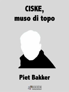 CISKE, muso di topo (eBook, ePUB) - Bakker, Piet
