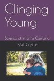 Clinging Young: Science of In-Arms Carrying