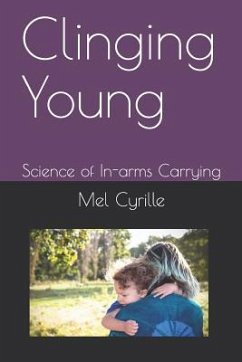 Clinging Young: Science of In-Arms Carrying - Cyrille, Mel