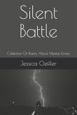 Silent Battle: Collection Of Poems About Mental Illness