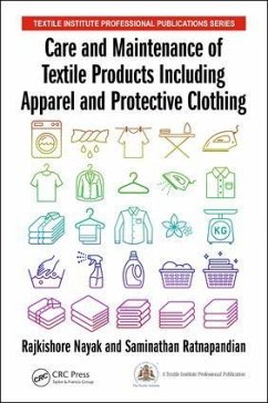 Care and Maintenance of Textile Products Including Apparel and Protective Clothing - Nayak, Rajkishore; Ratnapandian, Saminathan
