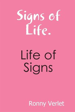 Signs of Life. Life of Signs. - Verlet, Ronny