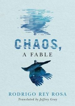 Chaos, a Fable - Rosa, Rodrigo Rey