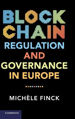 Blockchain Regulation and Governance in Europe - Finck, Miche¿le