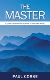 The Master: A Journey of Meaning and Purpose