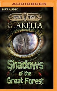 Shadows of the Great Forest - Akella, G.