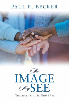 The Image They See - Becker, Paul R.