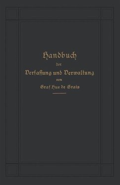 Handbuch der Verfassung und Verwaltung in Preußen und dem Deutschen Reiche (eBook, PDF) - Hue De Grais, Robert Achille Friedrich Hermann