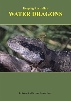 Keeping Australian Water Dragons (eBook, ePUB) - Goulding, Jason