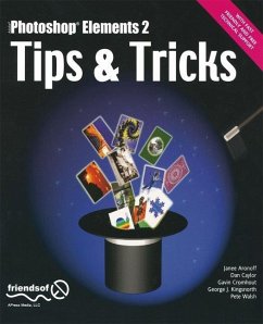 Photoshop Elements 2 Tips and Tricks (eBook, PDF) - Cromhout, Gavin; Aronoff, Janee; Walsh, Pete; Caylor, Dan; Kingsnorth, George