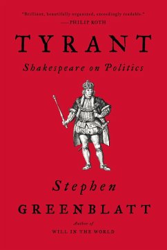 Tyrant - Greenblatt, Stephen