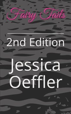 Fairy Tails: 2nd Edition - Oeffler, Jessica