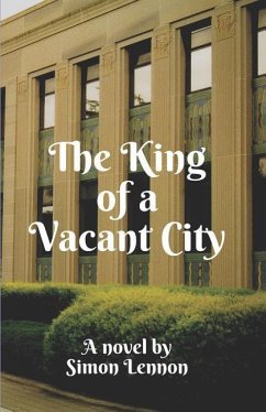 The King of a Vacant City - Lennon, Simon