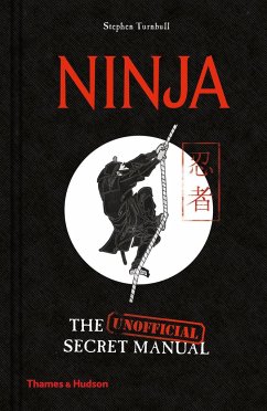 Ninja: The (Unofficial) Secret Manual - Turnbull, Stephen