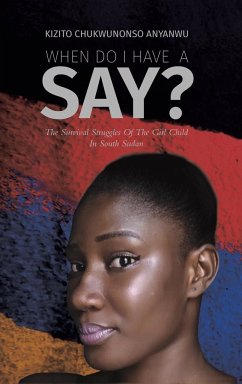 When Do I Have a Say? - Anyanwu, Kizito Chukwunonso