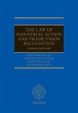 Law of Industrial Action and Trade Union Recognition 3e