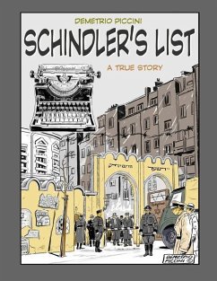 Schindler's List: chi salva una vita salva il mondo intero - Piccini, Demetrio