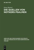 Die Quellen von Notkers Psalmen (eBook, PDF) Die Quellen von Notkers Psalmen (eBook, PDF)