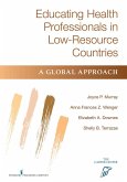 Educating Health Professionals in Low-Resource Countries (eBook, ePUB)