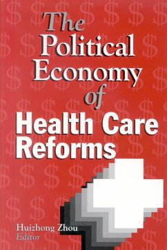 Political Economy of Health Care Reforms (eBook, PDF) - Zhou, Huizhong