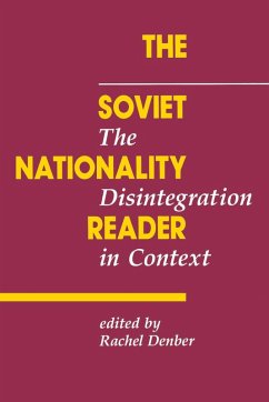 The Soviet Nationality Reader (eBook, PDF) - Denber, Rachel