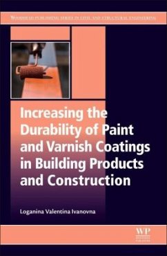 Increasing the Durability of Paint and Varnish Coatings in Building Products and Construction - Ivanovna, Loganina Valentina