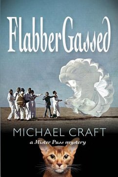FlabberGassed: A Mister Puss Mystery - Craft, Michael