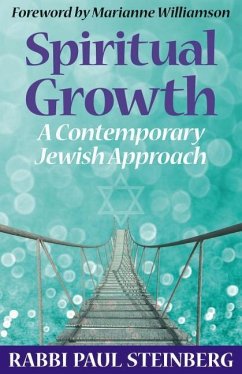 Spiritual Growth: A Contemporary Jewish Approach - Steinberg, Paul