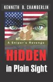 Hidden in Plain Sight: A sniper's revenge