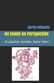 Un Exode En Perspective: Occupation Sioniste, Game Over !