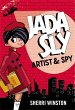 Jada Sly, Artist & Spy - Bild 1