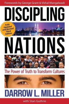 Discipling Nations: The Power of Truth to Transform Cultures - Miller, Darrow L.