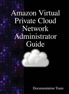 Amazon Virtual Private Cloud Network Administrator Guide - Team, Documentation