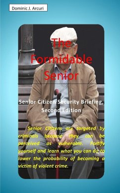The Formidable Senior - Arcuri, Dominic J.