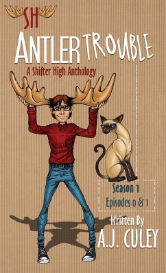 Antler Trouble - Culey, A. J.