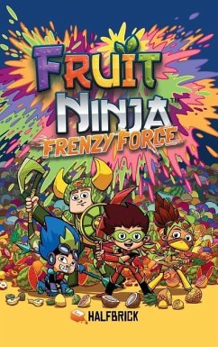 Fruit Ninja: Frenzy Force - Studios, Halfbrick
